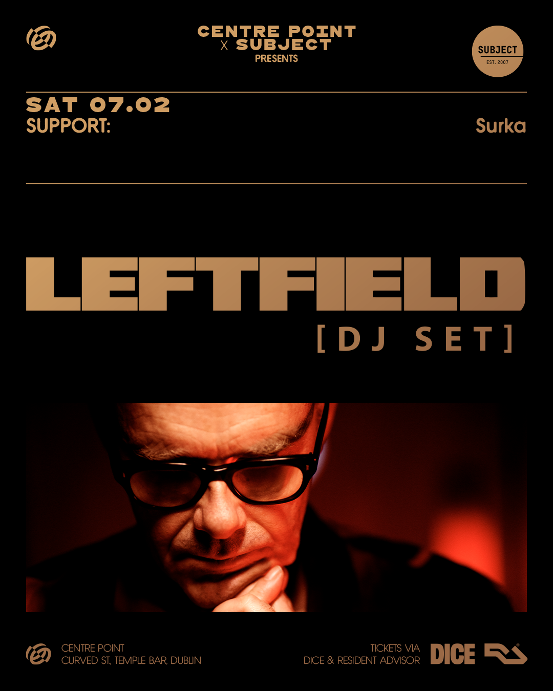 CENTRE POINT: Leftfield (DJ Set)