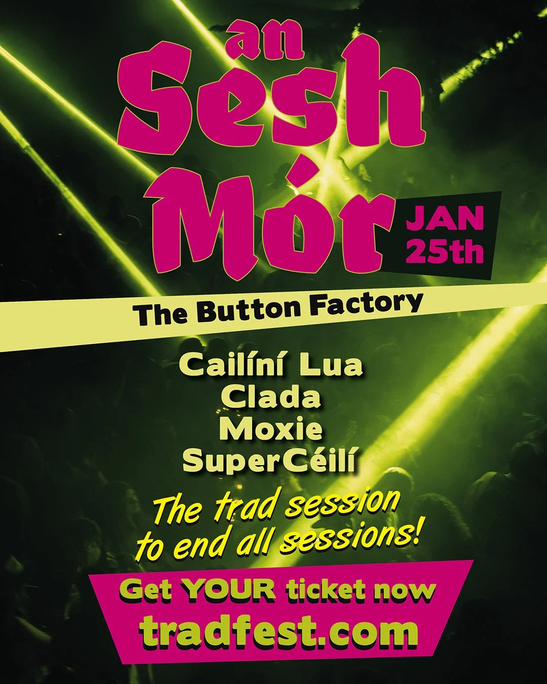 Trad Fest: An Sesh Mór