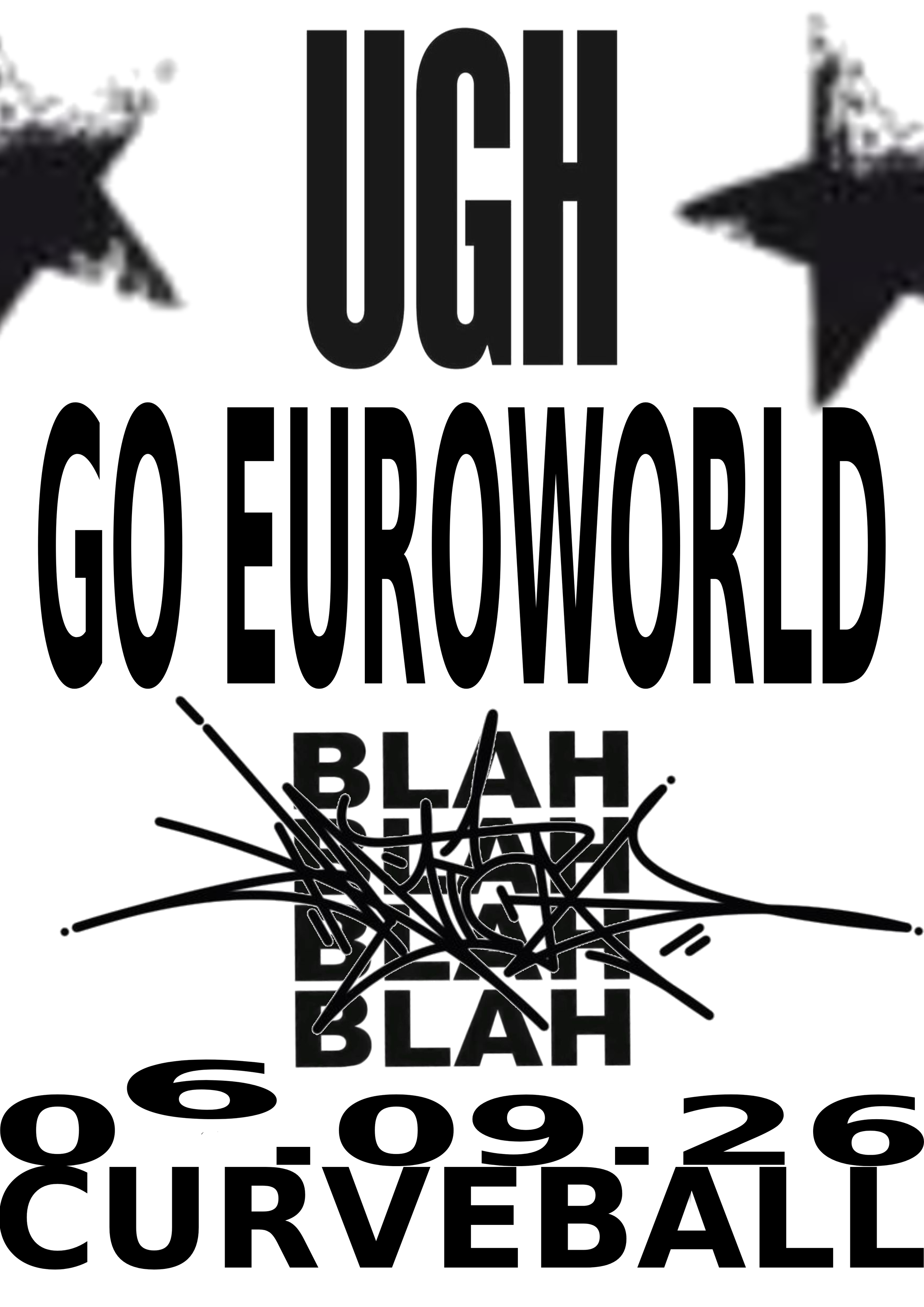 CURVEBALL: Euroworld26 (Yeire13, Celine WAR, Vexxodus, Noahsex)