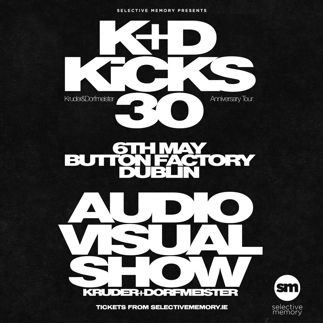 KRUDER & DORFMEISTER: K+D Kicks 30