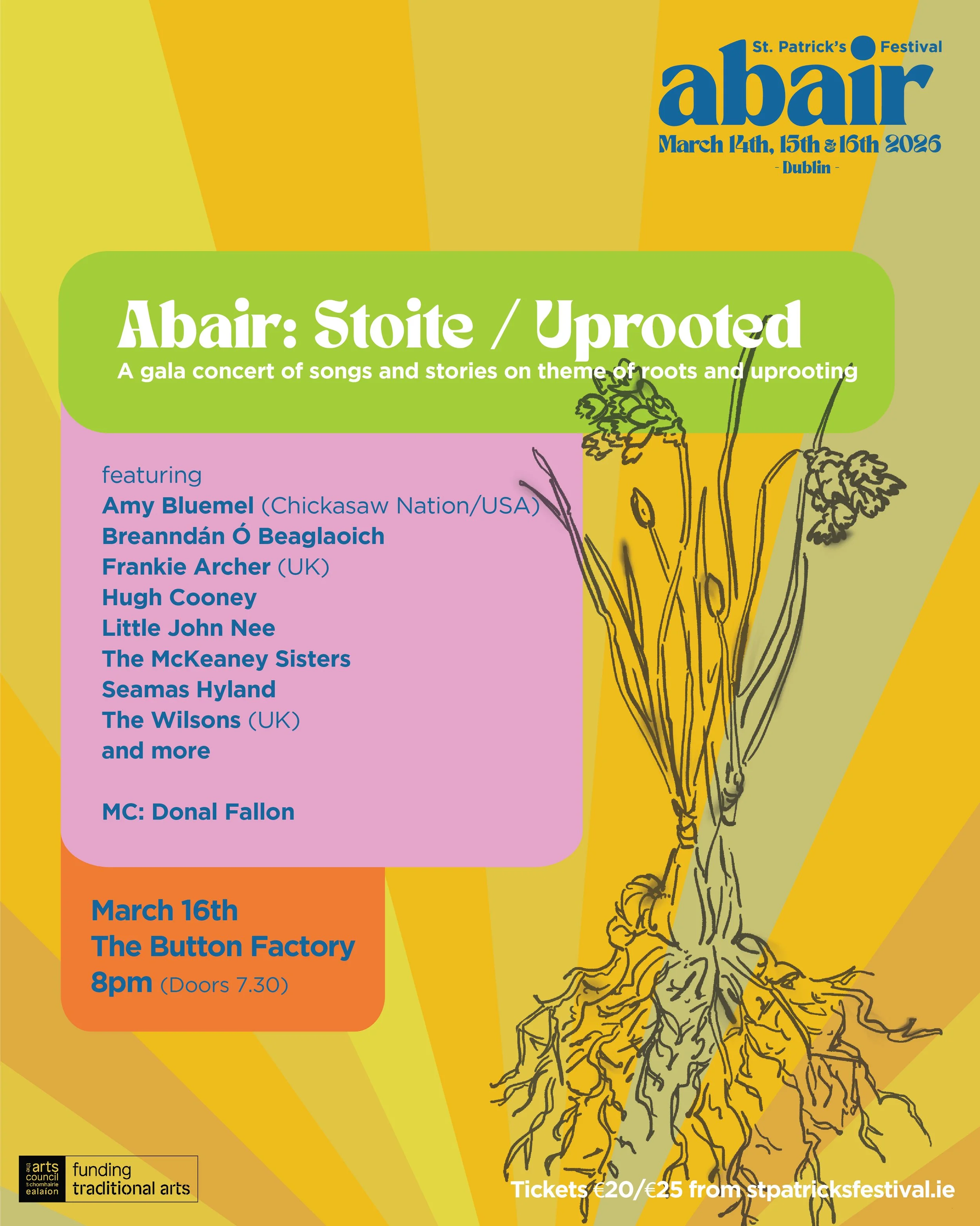 St. Patrick's Festival: Abair - Stoite/Uprooted 