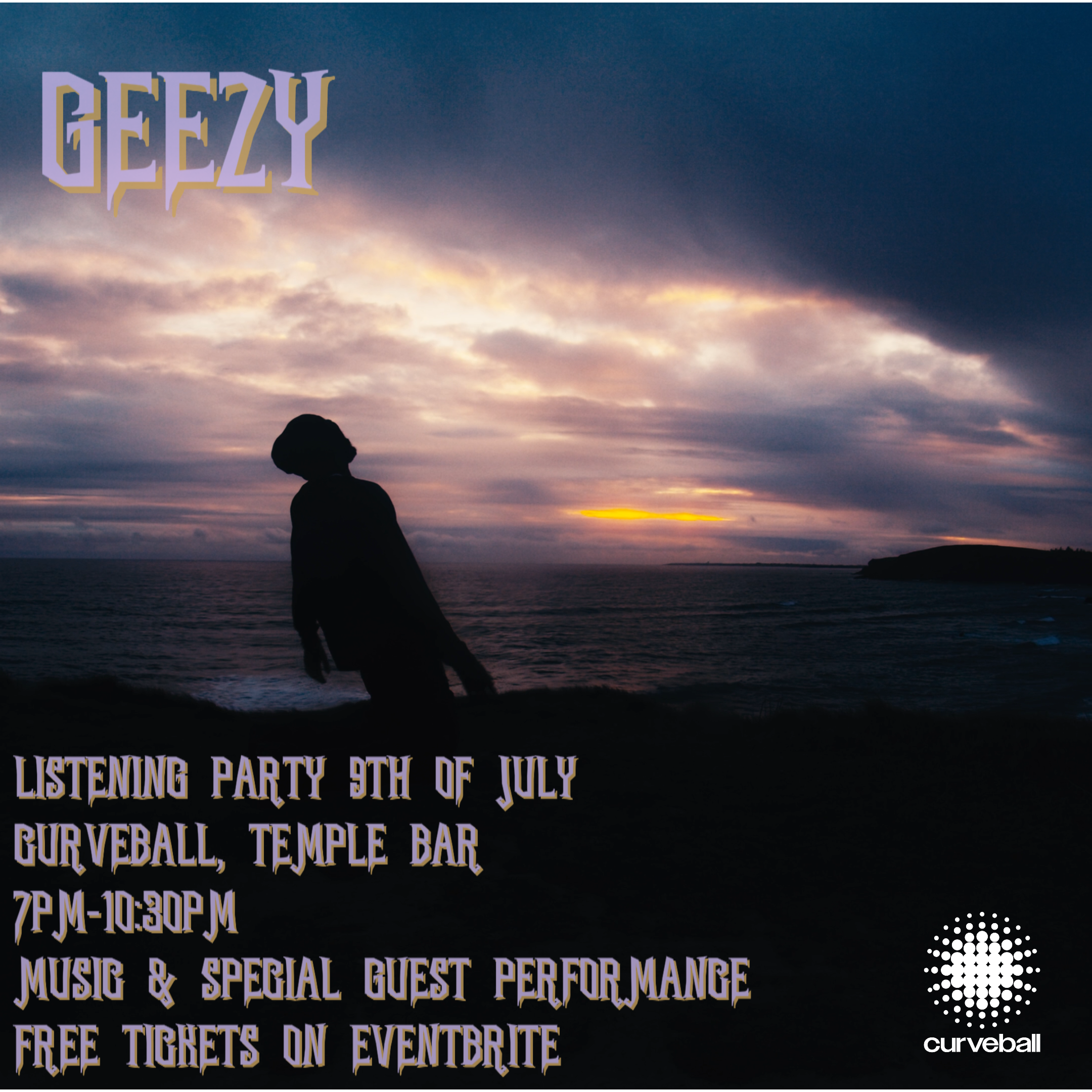 CURVEBALL: GEEZY Listening Party