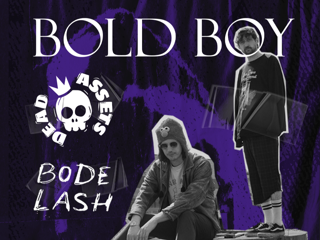 CURVEBALL: BOLD BOY | DEAD ASSETS | BODE LASH