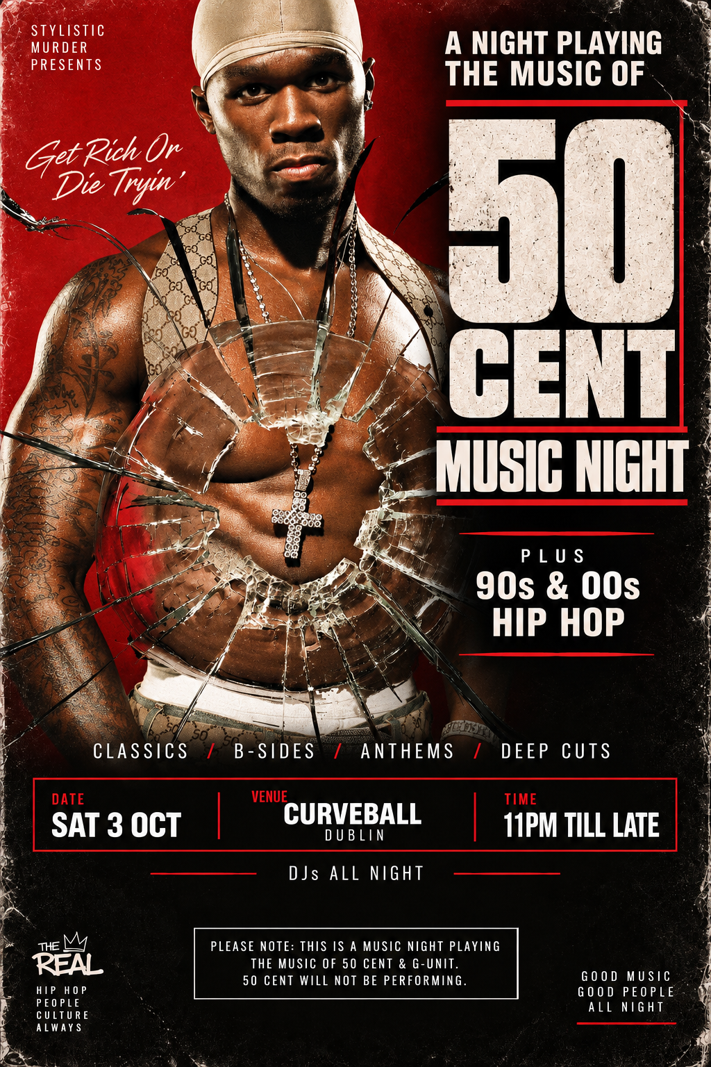 GET RICH OR DIE TRYIN’ — 50 CENT & G-UNIT MUSIC NIGHT