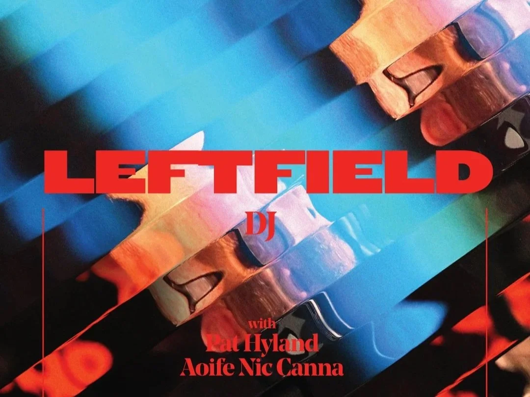 Circles: Leftfield (DJ Set)