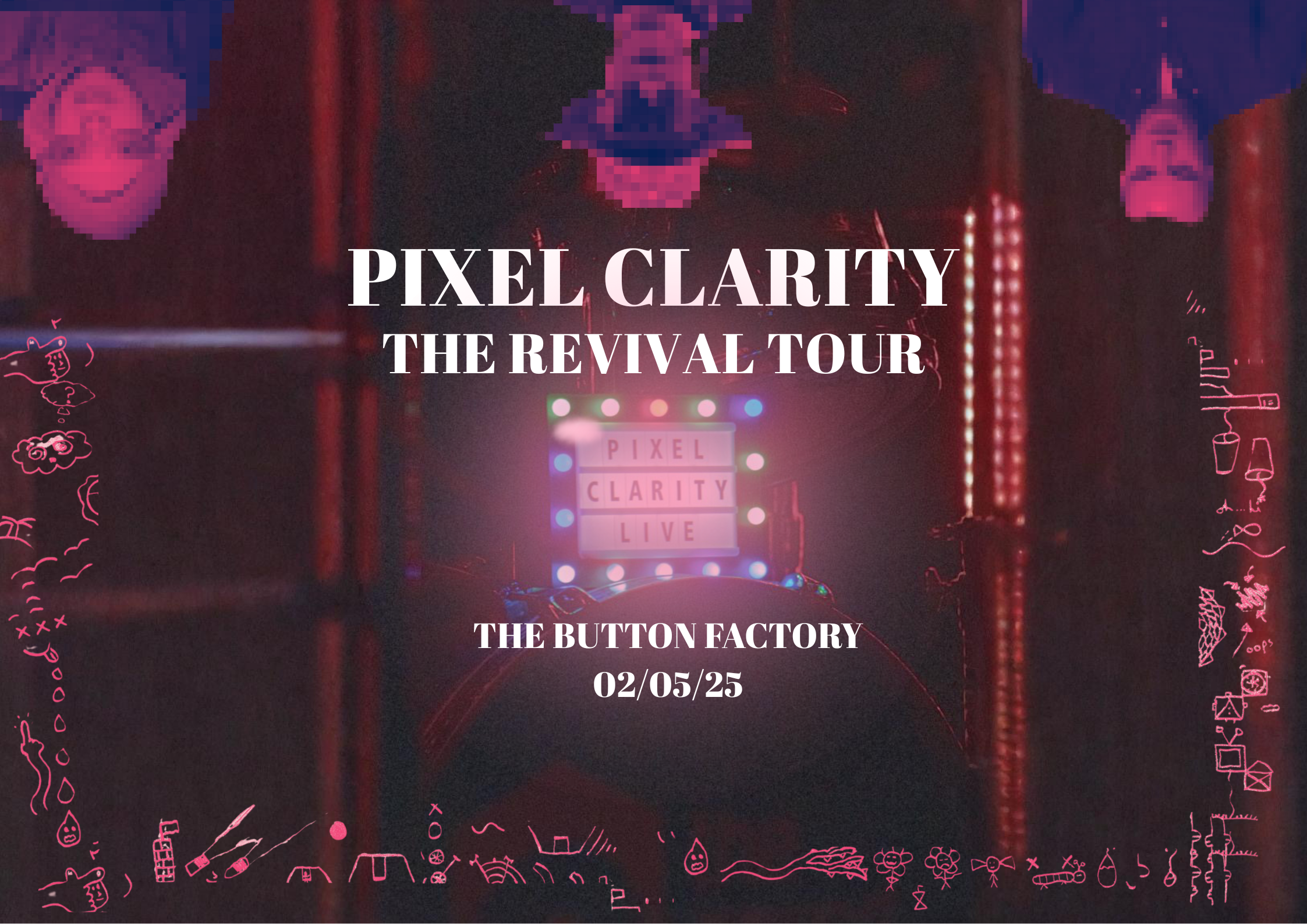 Crowbar Terrace: Pixel Clarity — Button Factory