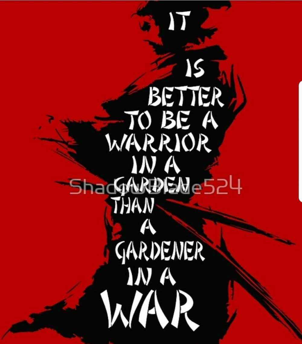 Better To Be A Warrior In A Garden Love Quotes