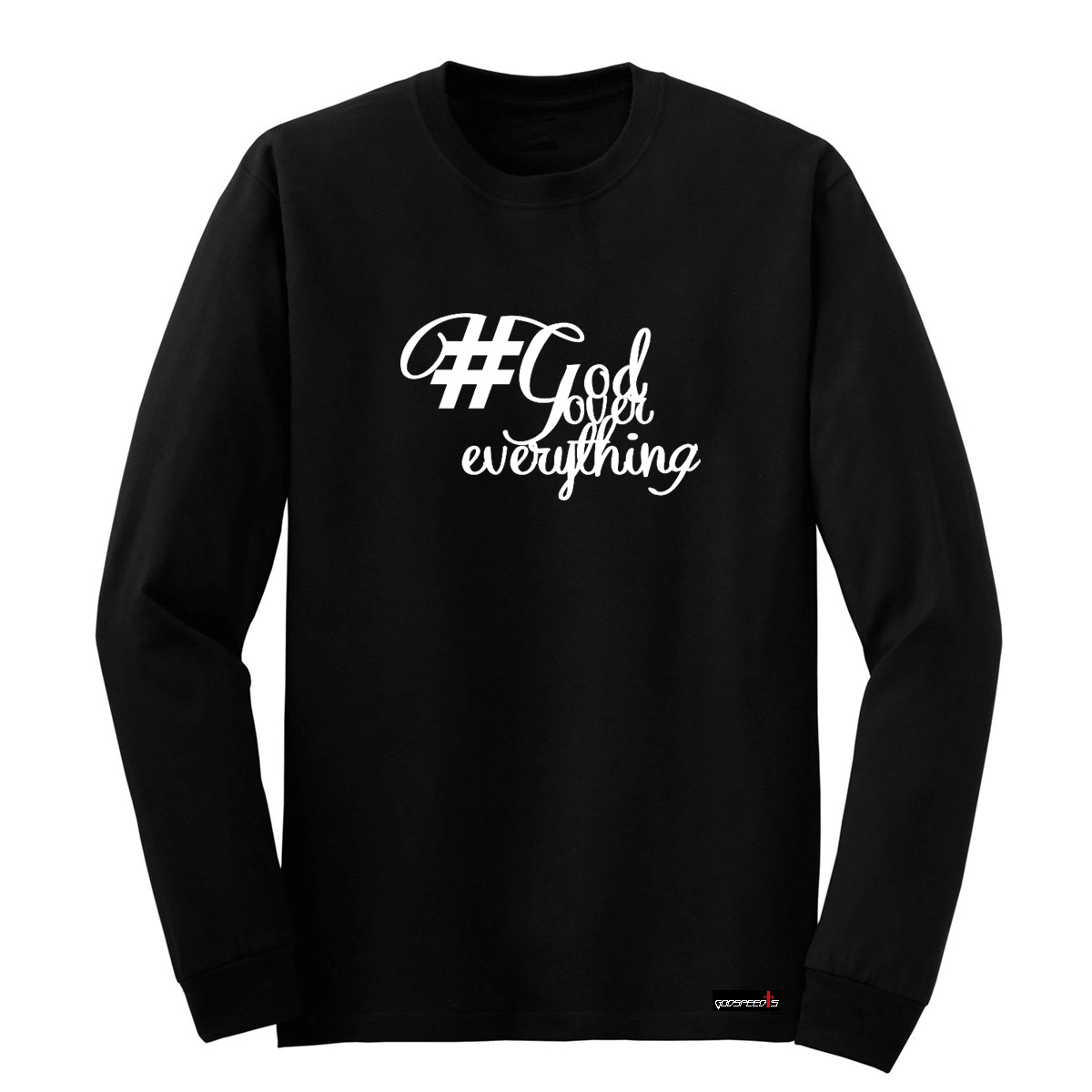 #GodOverEverything - Long Sleeve