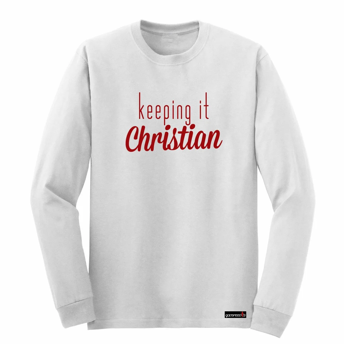Keeping it Christian - Long Sleeve