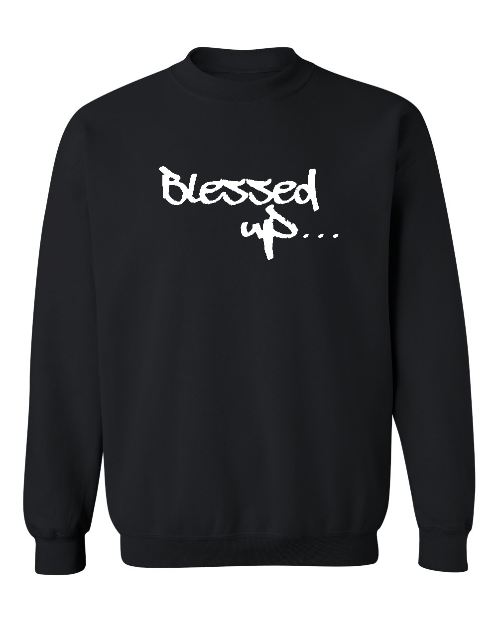Blessed Up-Crewneck