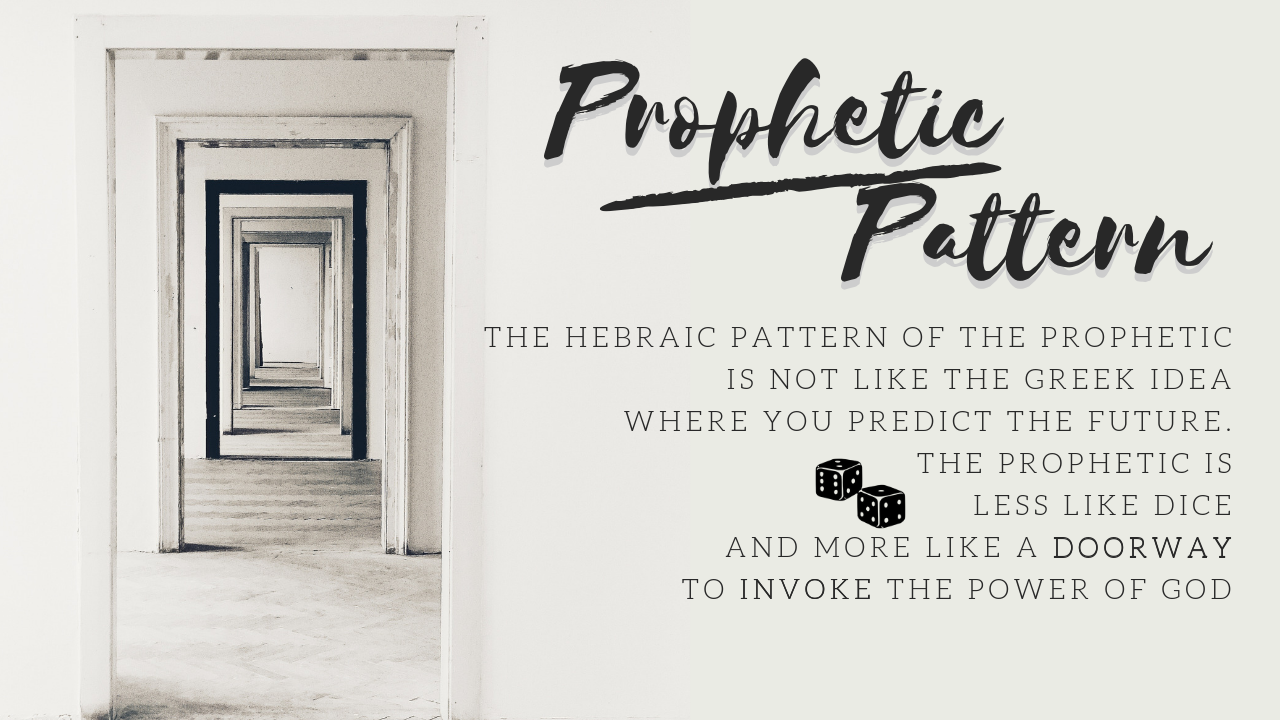 Prophetic Patterns