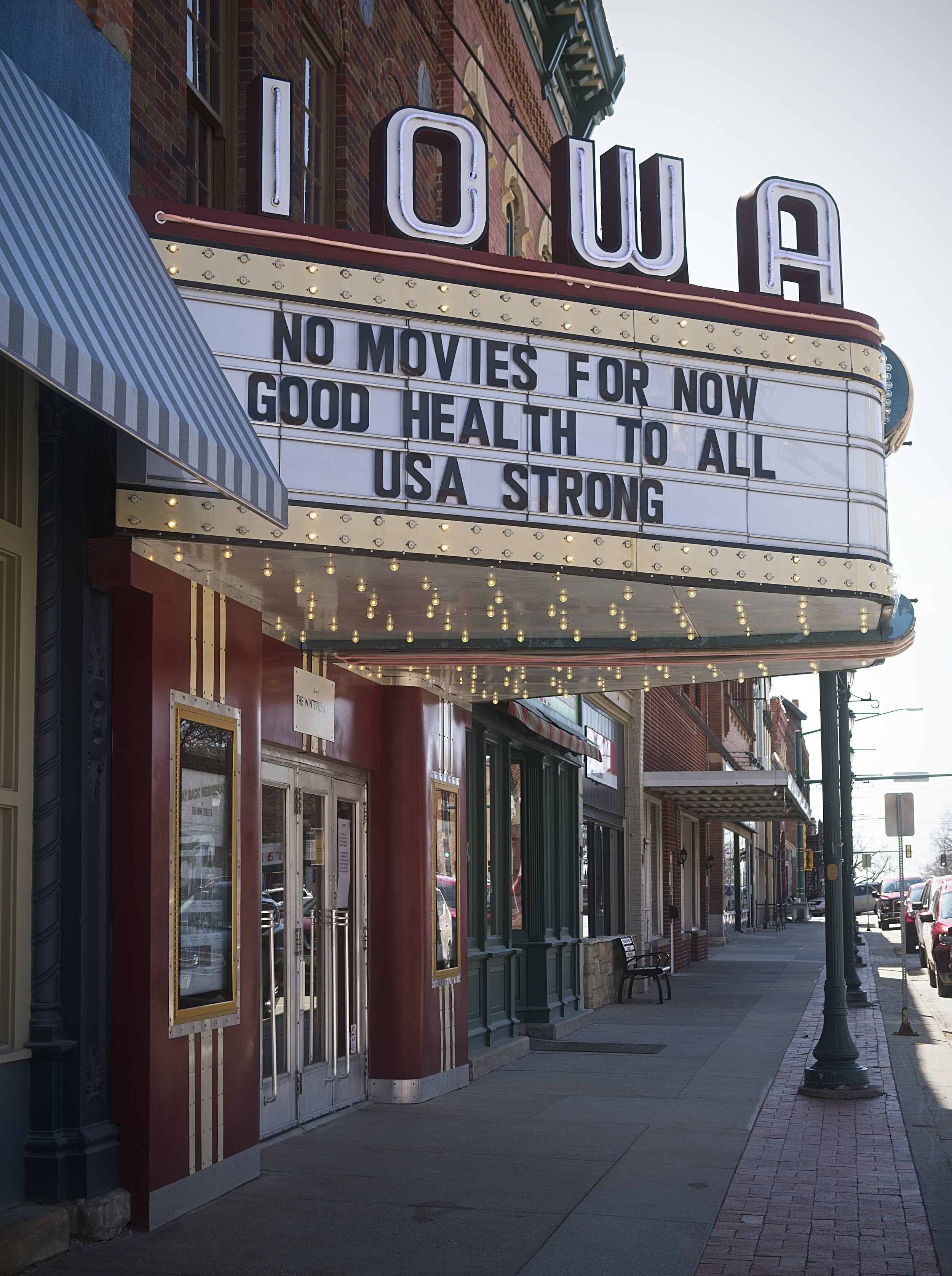  The Iowa Theater, located in Winterset, displays a sign of support amid the ongoing pandemic. 