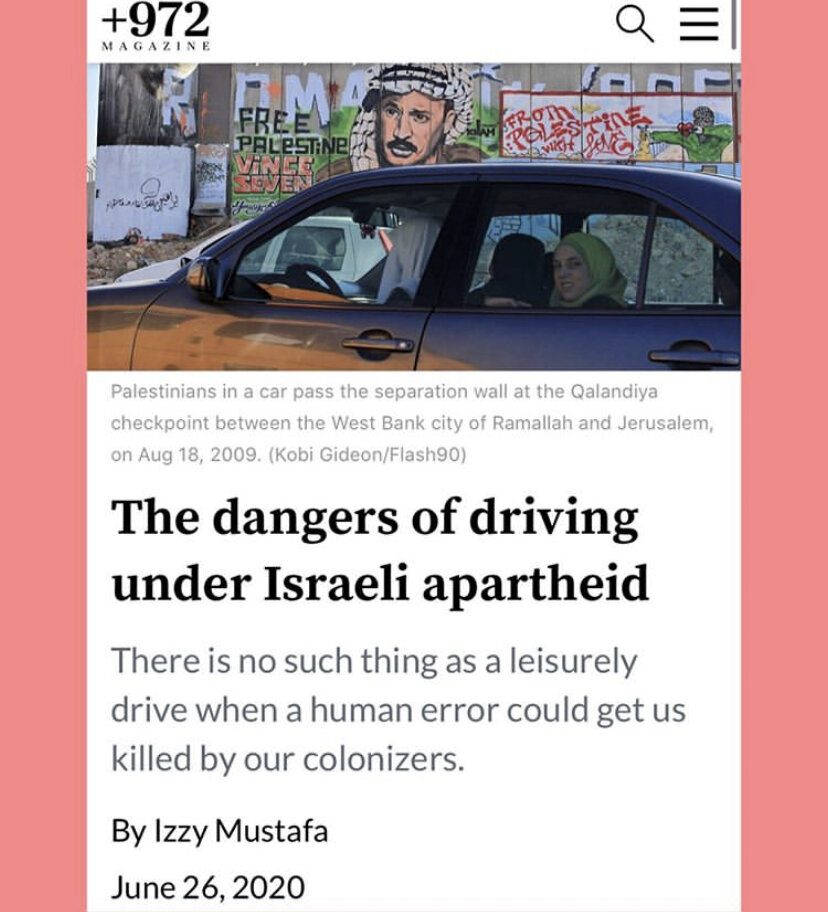 The dangers of driving under Israeli apartheid