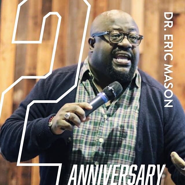 Join us on Sunday at 11:00 AM as we celebrate our 2nd year anniversary with Dr. Eric Mason! See you on Facebook Live! #church #celebration #anniversary