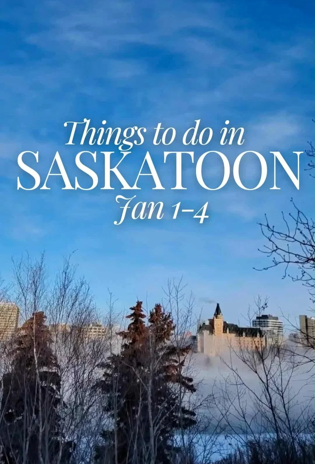 Things to do in Saskatoon: Your Weekend Event Guide