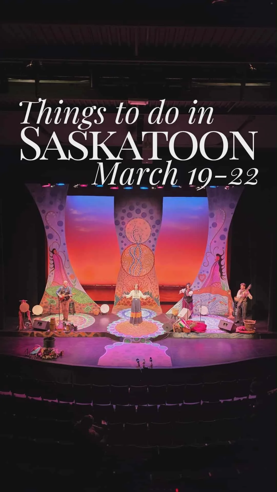 Things to do in Saskatoon: Your Weekend Event Guide