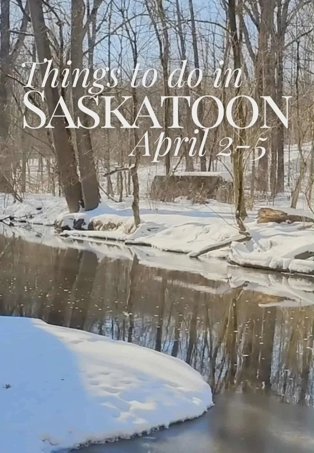 Things to do in Saskatoon: Your Weekend Event Guide