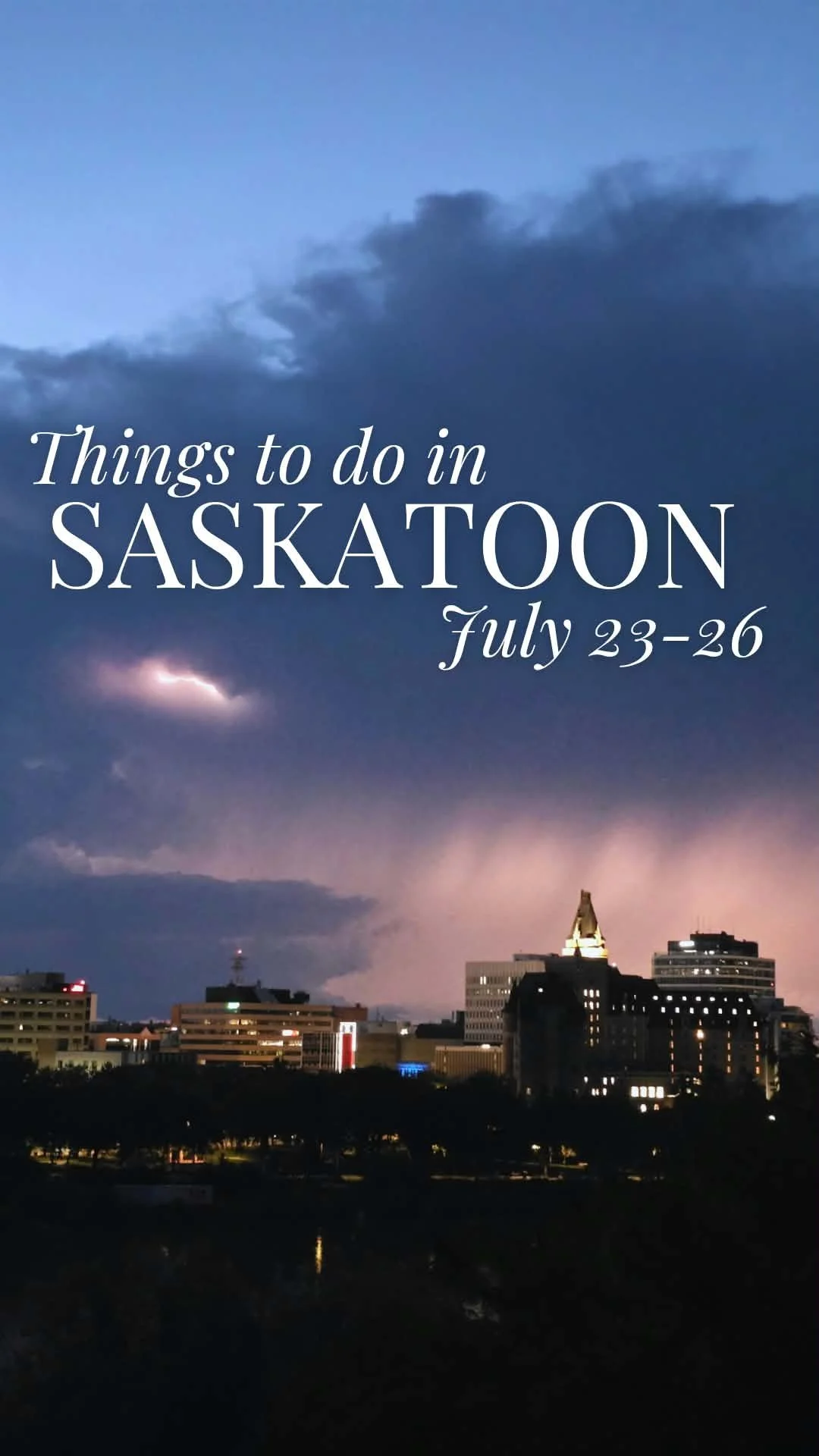 Things to do in Saskatoon: Your Weekend Event Guide