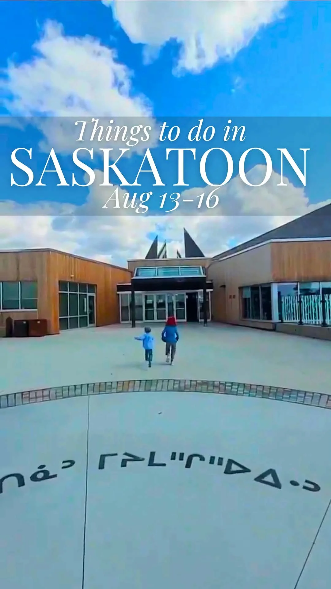 Things to do in Saskatoon: Your Weekend Event Guide