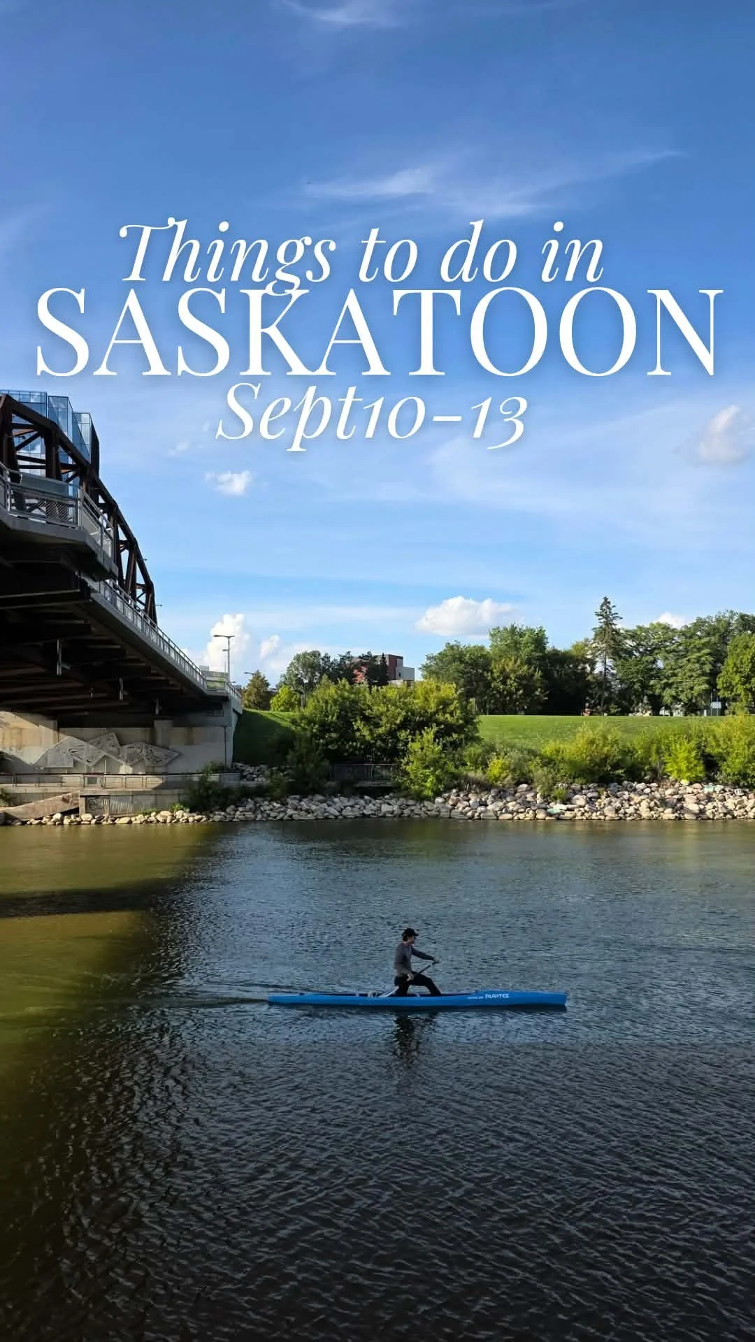 Things to do in Saskatoon: Your Weekend Event Guide