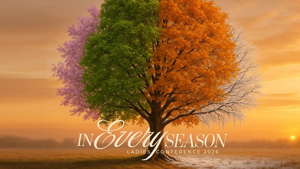 "In Every Season" Ladies Conference