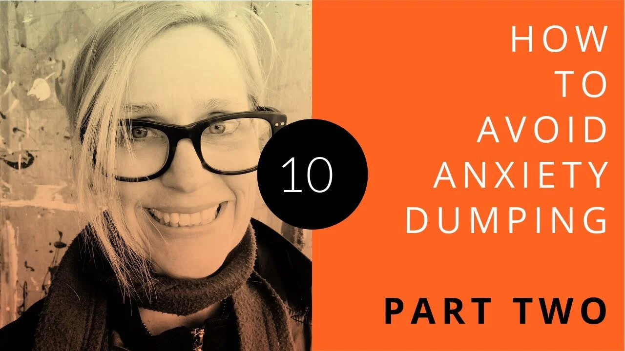 AnxietyDumpingPartTwo.jpg