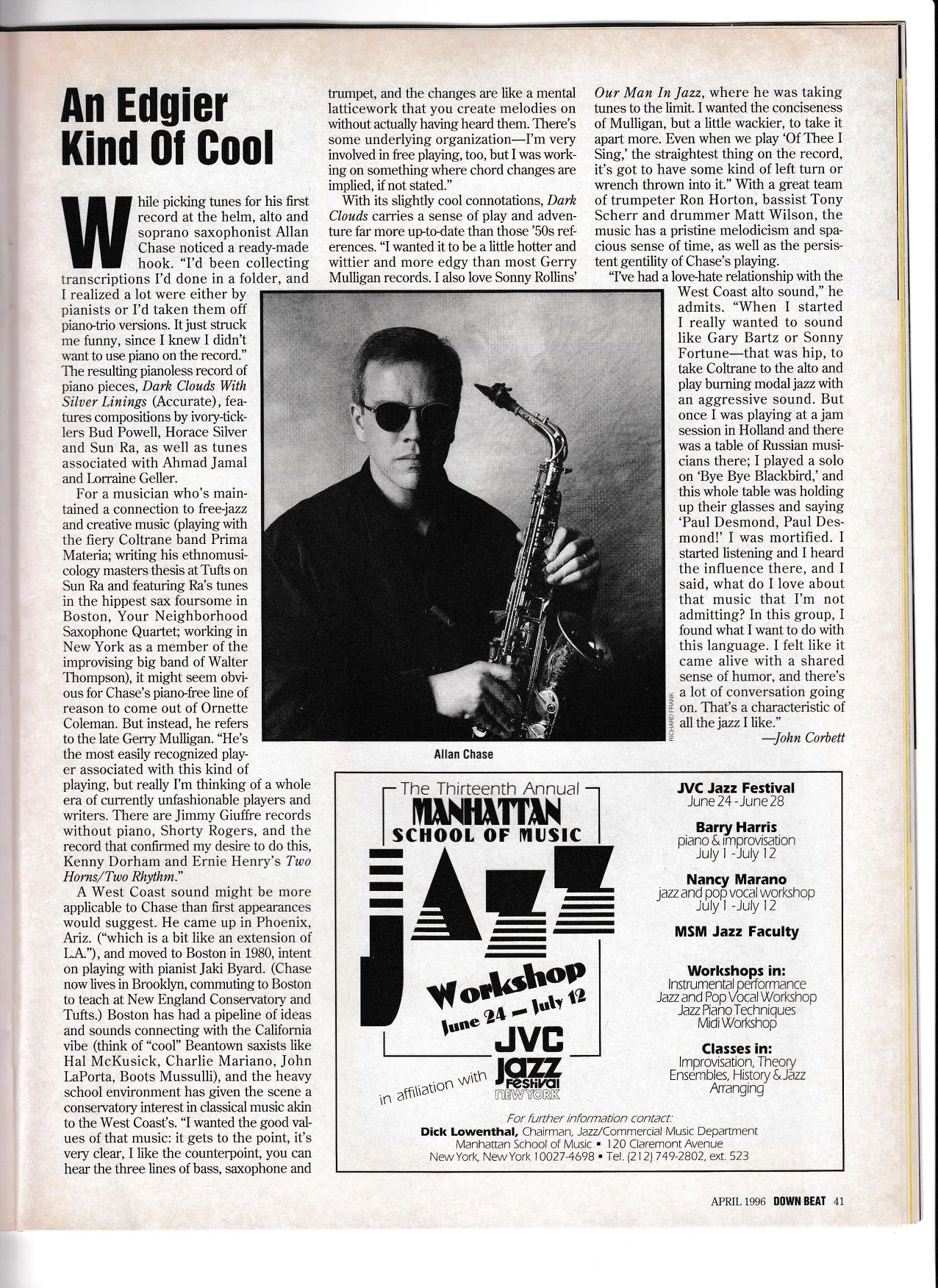 This April 1996 Downbeat article was probably the biggest single piece of recognition I’ve received as a bandleader. I’m grateful to John Corbett for his interest. I think the repertoire I chose and the sound of the quartet were fresh and interesting to people at the time; the players were great and new, not yet as famous as they were to become; and the sound captured by engineer Jon Rosenberg at Sear Sound helped a lot, too.