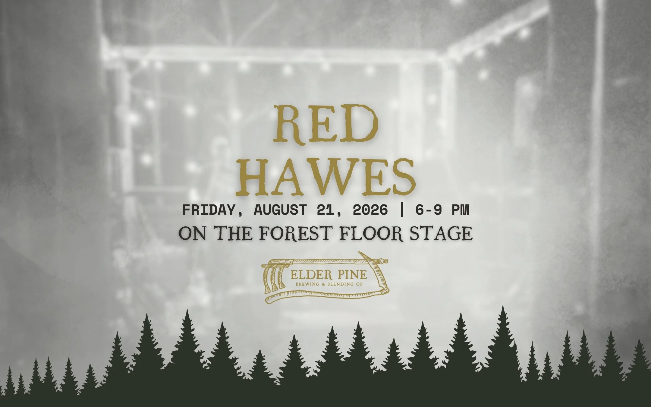 * FRIDAY * LIVE ON THE FOREST FLOOR STAGE | RED HAWES