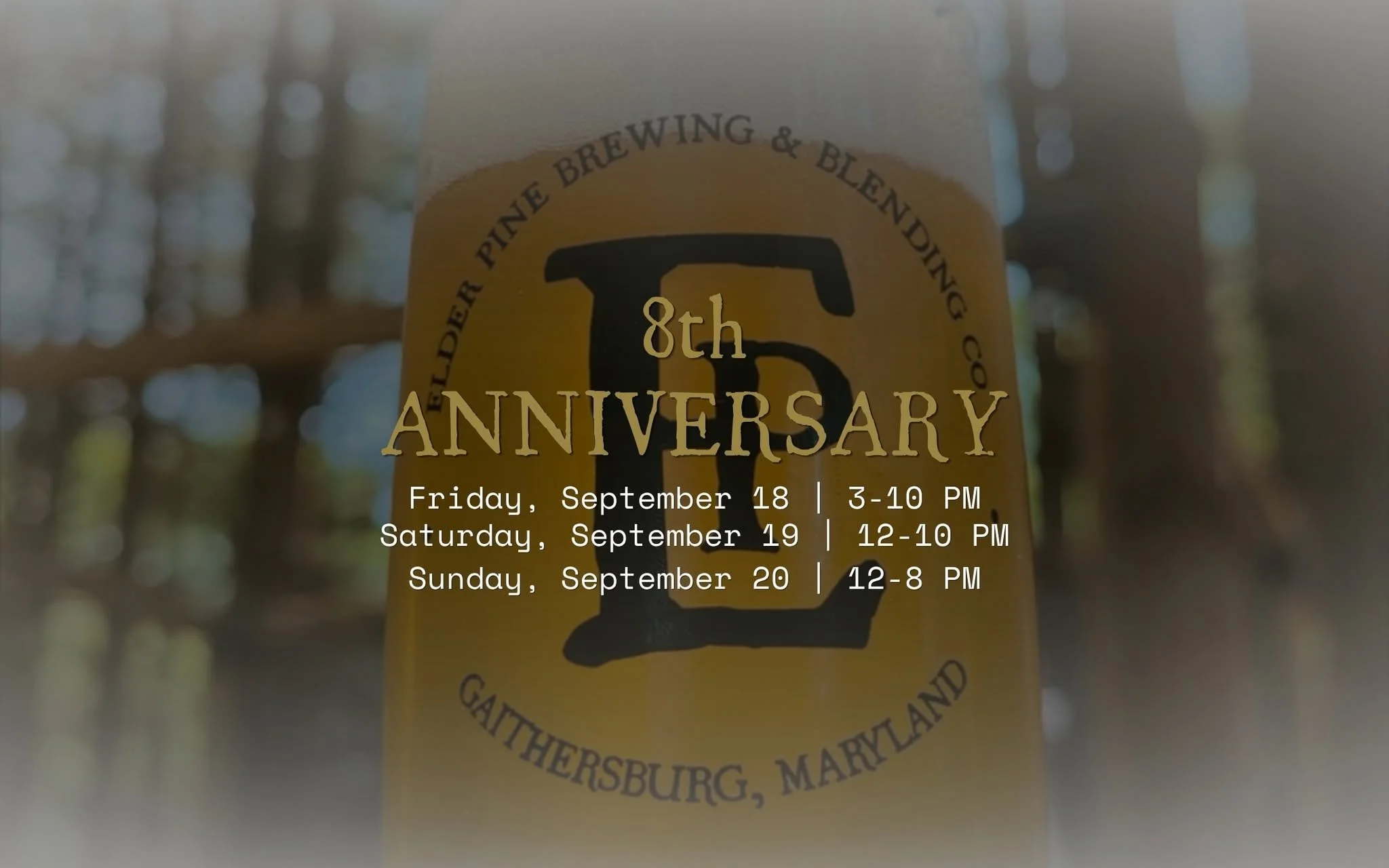 ELDER PINE’S 8th ANNIVERSARY WEEKEND