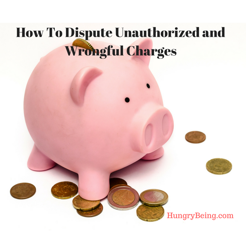 How To Dispute Unauthorized and Wrongful Charges.png
