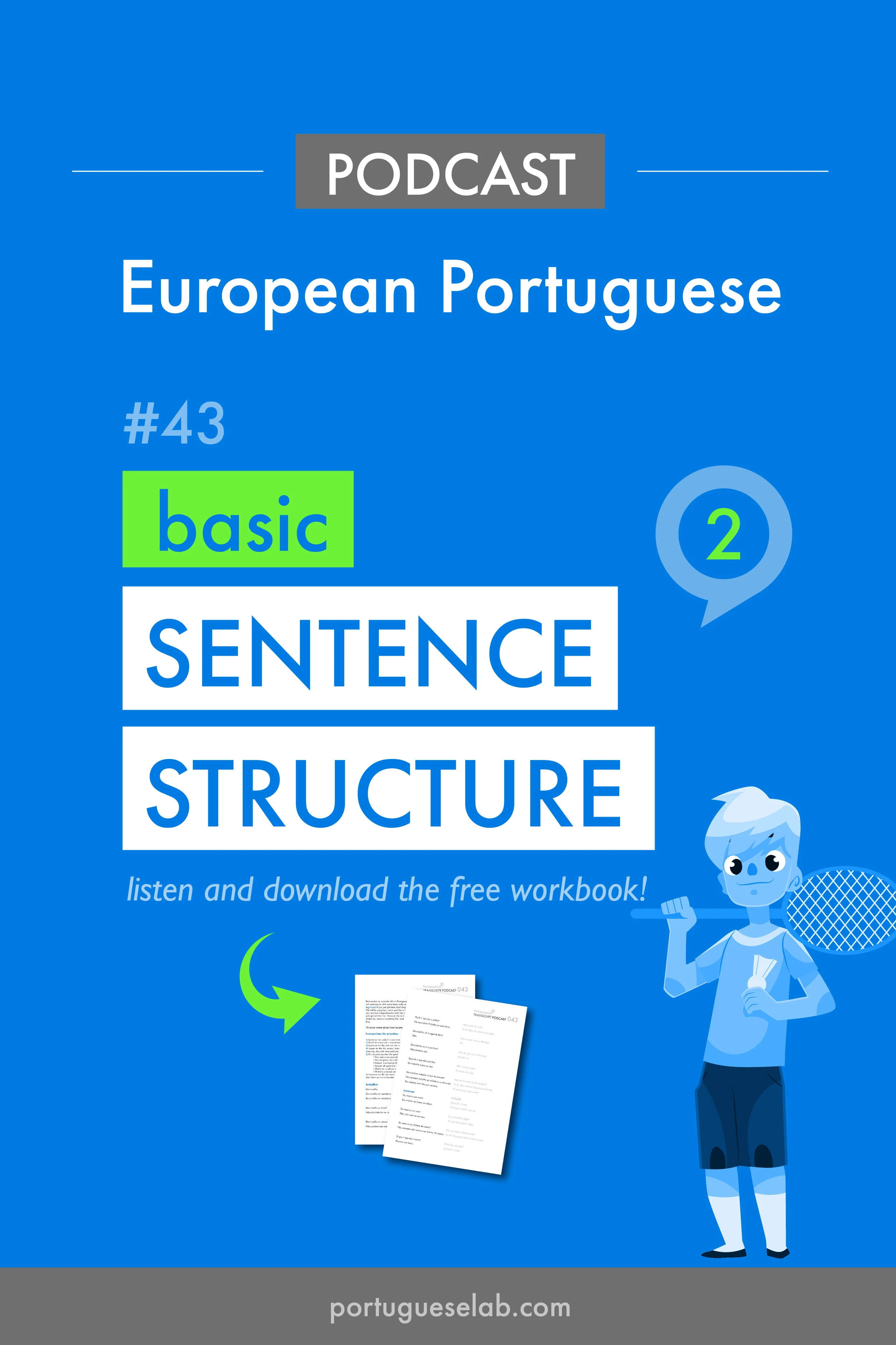 Portuguese Lab Podcast - European Portuguese - 43 - Beginners - basic sentence structure 2.jpg