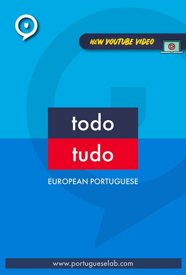 Common mistakes - todo vs. tudo — Portuguese Lab