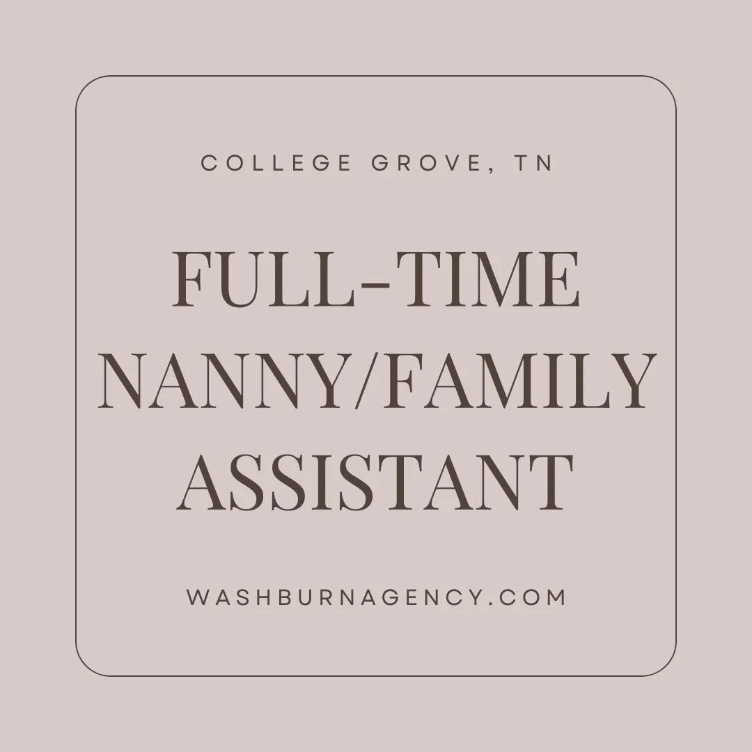 FT Nanny/Family Assistant - $30-$35+ per hour