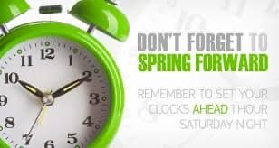 Spring Forward - Change your Clocks