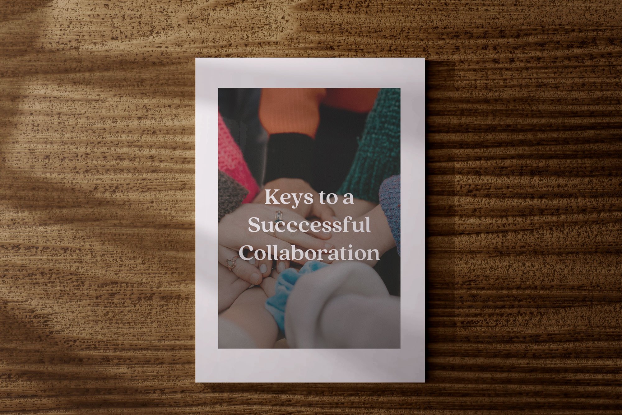 Keys to a Successful Collaboration
