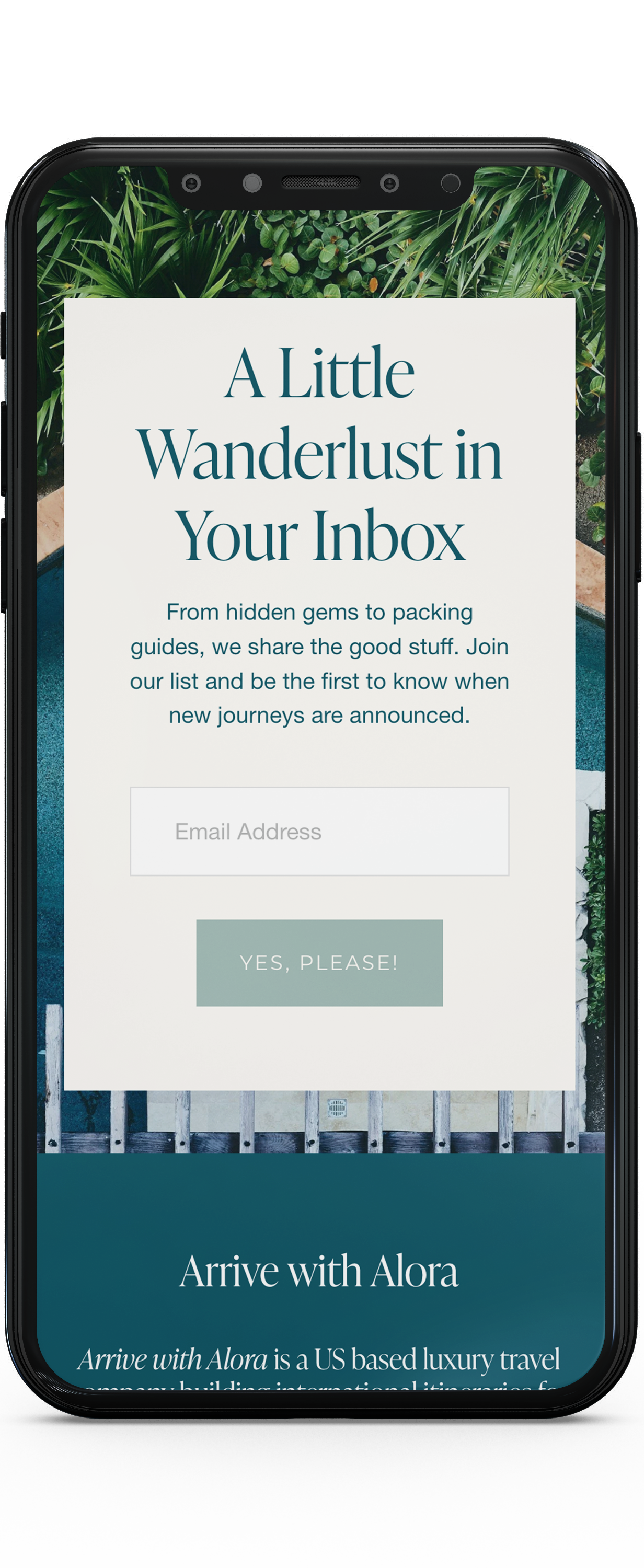 Smartphone displaying a subscription sign-up form for a travel newsletter called 'A Little Wanderlust in Your Inbox' with tropical greenery in the background.