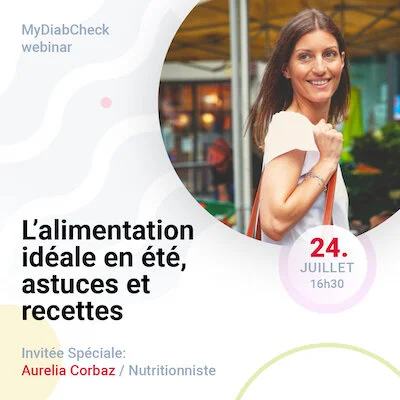 Webinaire MyDiabCheck : L’alimentation idéale en été, astuces et recettes