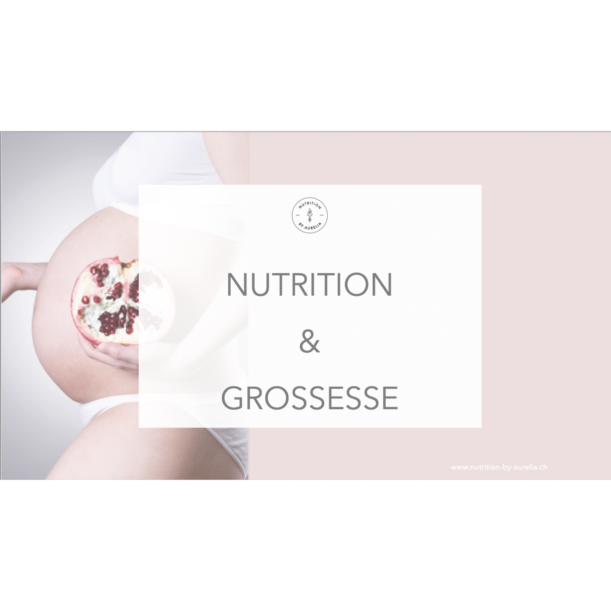 Nutrition & Grossesse