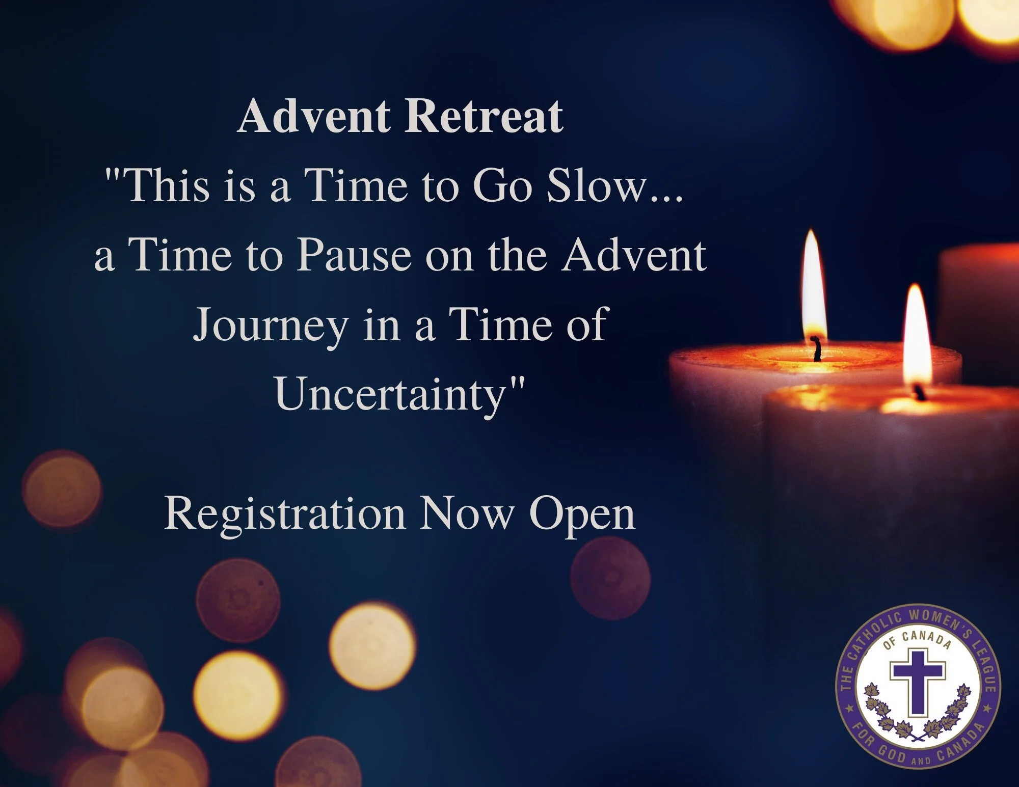 CWL ADVENT RETREAT--SATURDAY, DEC. 5TH, 9:00 AM TO 10:30 AM