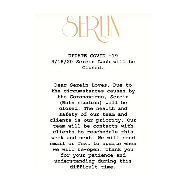 . Dearest Serein Loves, 
As you know Serein has already closed our both studios, But i want to update our instagram page. -

I&rsquo;ve made a difficult decision to close my studios amidst of the coronavirus (COVID-19) outbreak that is spreading rapi