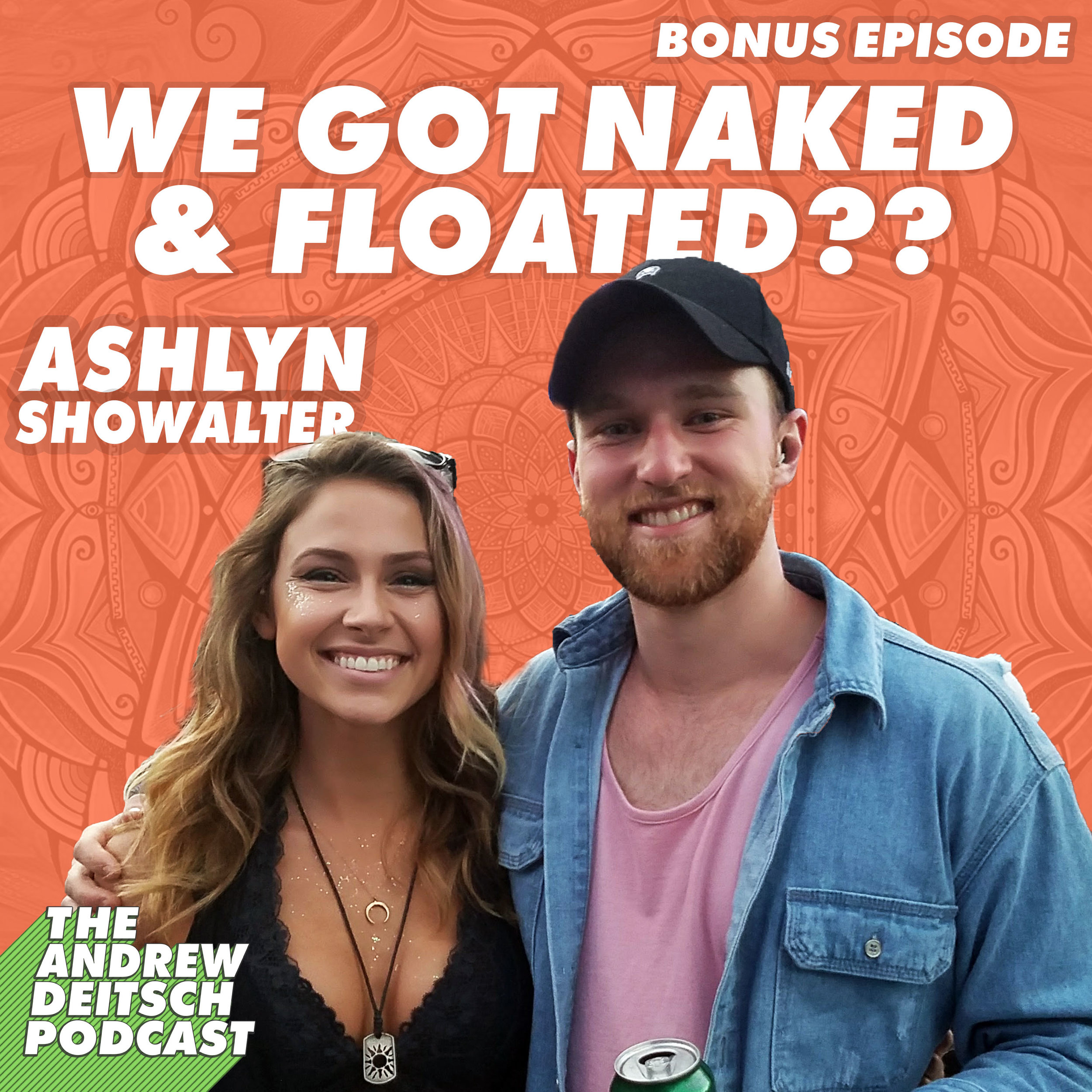 We Got Naked &amp; Floated Together: A Bonus Episode - Ashlyn Showalter