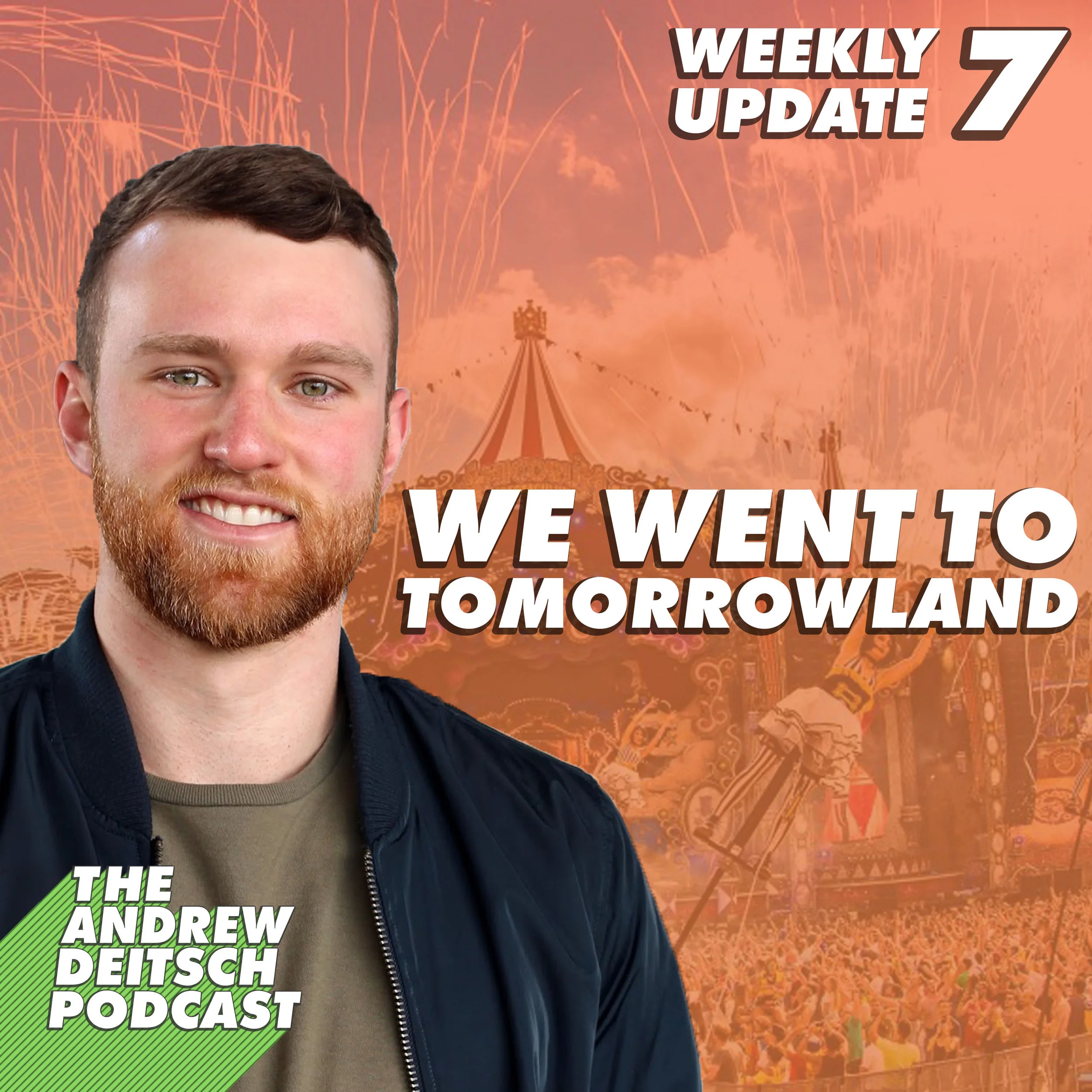We Went to TomorrowLand - Weekly Update 7