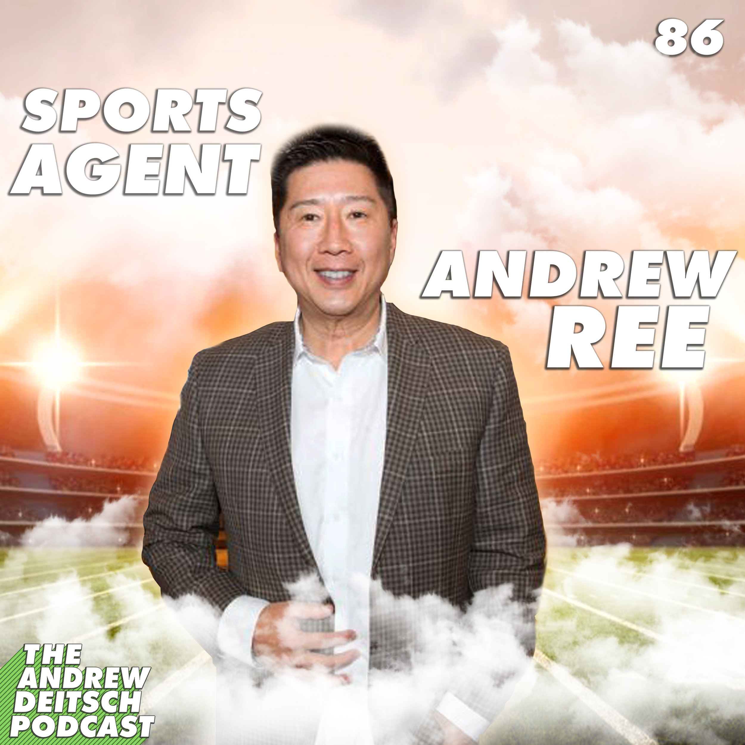 86: Sports Agent - Andrew Ree