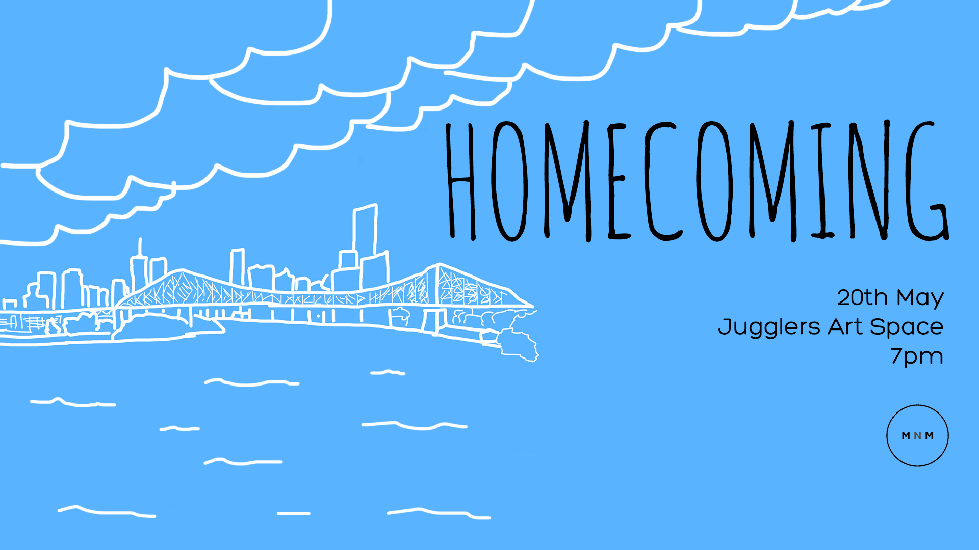 MNM presents: Homecoming