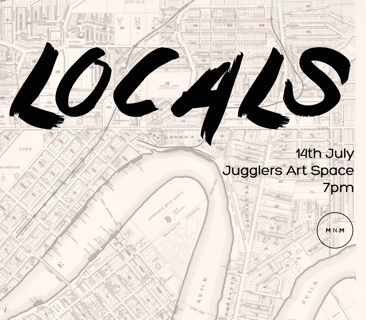 MNM presents: LOCALS