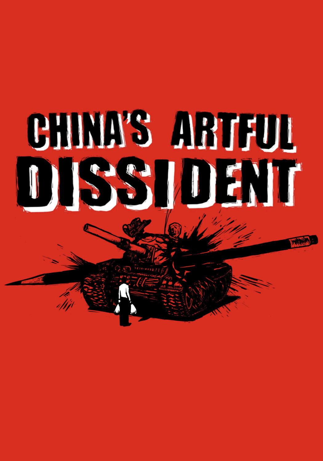 China's Artful Dissident - Poster