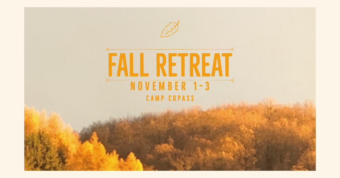RSM Fall Retreat | Fri, Nov 1 - Sun, Nov 3