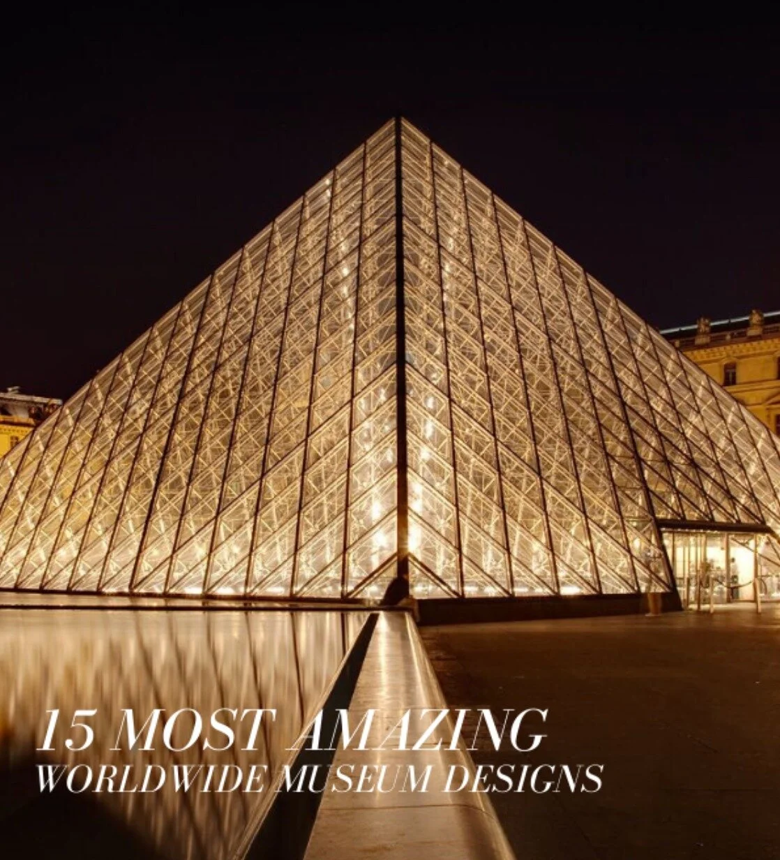 15 most amazing worldwide museum designs!!