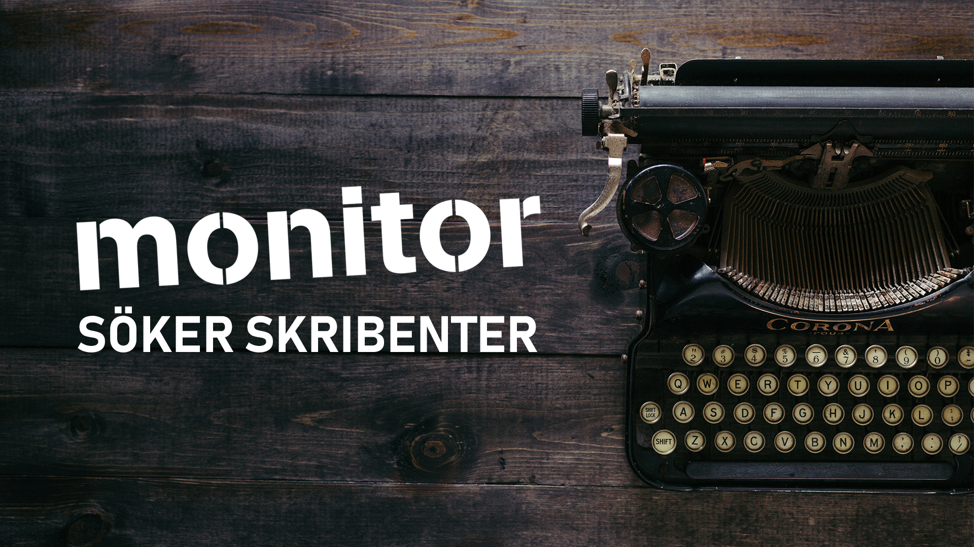 Monitor söker nyhets- och frilansskribenter