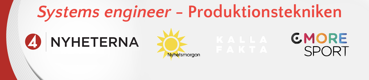 JOBB: Är du Bonnier Broadcastings nästa Systems Engineer till produktionstekniken? 